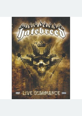 Hatebreed: Live Dominance