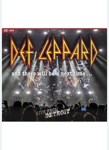 Def Leppard: And There Will Be a Next Time