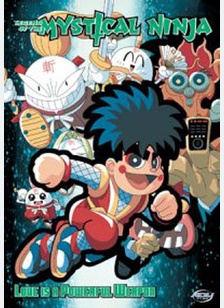 Legend Of The Mystical Ninja 4: Love Is A Powerful Weapon