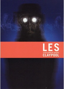 Les Claypool: 5 Gallons of Diesel