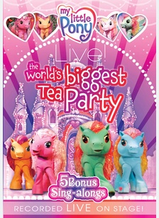 My Little Pony Live: The World's Biggest Tea Party