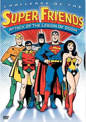 Challenge Of The Super Friends: Attack Of The Legion Of Doom