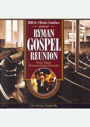 RYMAN GOSPEL REUNION