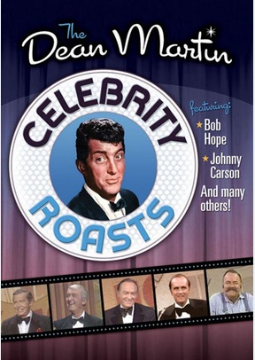 The Dean Martin Celebrity Roasts