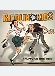 HURRY UP & WAIT