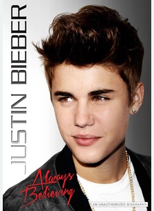 Justin Bieber: Always Believing