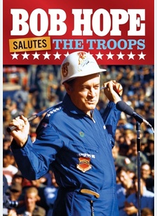 Bob Hope: Salutes the Troops