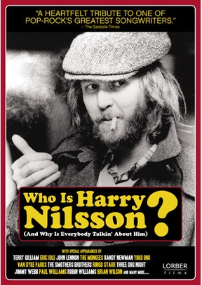 Who Is Harry Nilsson? (And Why is Everybody Talking About Him?)