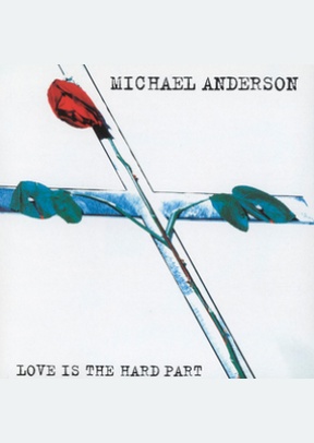 LOVE IS THE HARD PART