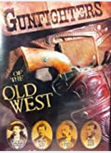 GUNFIGHTERS OF THE OLD WEST