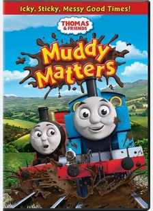 Thomas & Friends: Muddy Matters