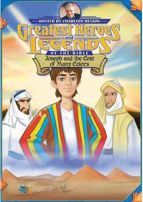 Greatest Heroes & Legends Of The Bible: Joseph and the Coat of Many Colors