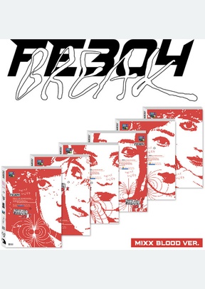 FE304:BREAK (MIXX BLOOD VER)