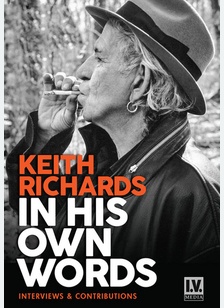 Keith Richards: In His Own Words