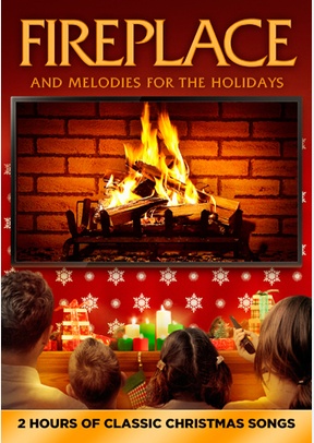Fireplace & Melodies For The Holidays