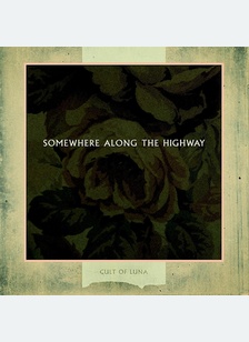 SOMEWHERE ALONG THE HIGHWAY