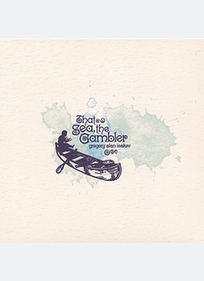 That Sea, the Gambler