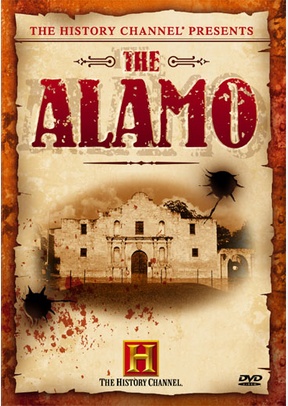 The History Channel Presents: The Alamo