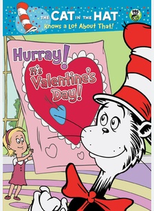Cat in the Hat: Hurray! It's Valentines Day!