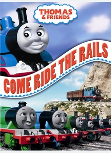 Thomas & Friends: Come Ride The Rails