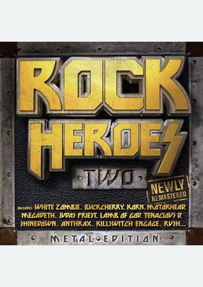 ROCK HEROES 2:METAL EDITION