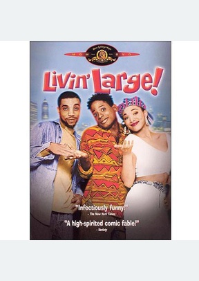 Livin' Large!