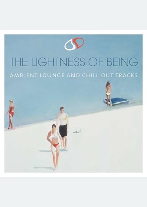 LIGHTNESS OF BEING