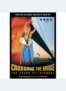 Crossing the Bridge: The Sound of Istanbul