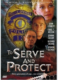 TO SERVE AND PROTECT