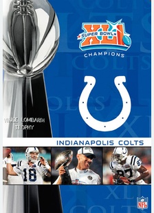NFL Super Bowl XLI: Indianapolis Colts