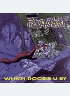 WHICH DOOBIE U B?