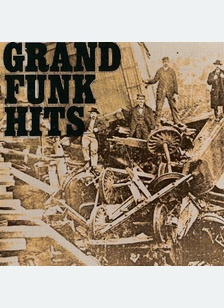 GRAND FUNK HITS