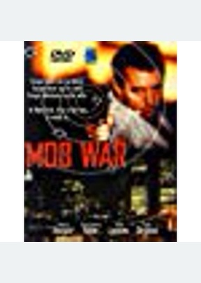 MOB WAR