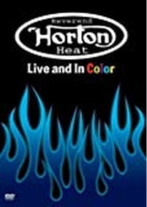 The Reverend Horton Heat: Live & In Color