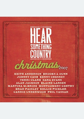 HEAR SOMETHING COUNTRY CHRISTM