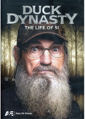 DUCK DYNASTY:LIFE OF SI