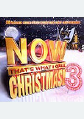 NOW CHRISTMAS 3