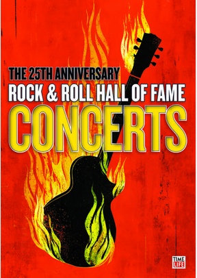 Rock & Roll Hall of Fame Concerts: The 25th Anniversary