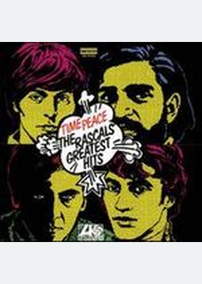 TIME PEACE: THE RASCALS GREATE