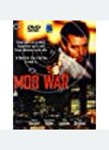 MOB WAR