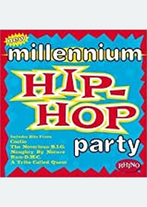 NEW MILLENNIUM HIP HOP PARTY