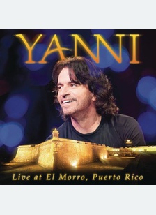 Yanni: Live At El Morro, Puerto Rico