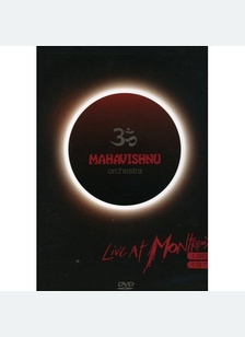 Mahavishnu Orchestra: Live From Montreux