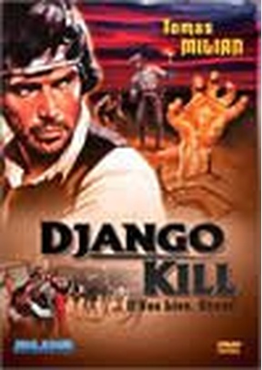 Django, Kill... If You Live, Shoot!