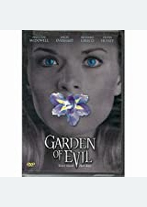 GARDEN OF EVIL