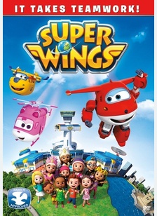 Super Wings: It Takes Teamwork