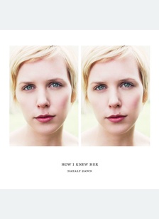 How I Knew Her