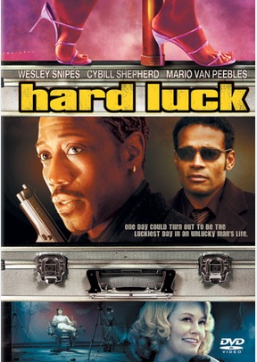 Hard Luck