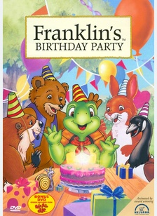 Franklin: Franklin's Birthday Party