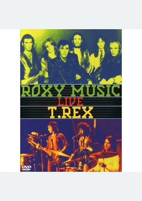 ROXY MUSIC & T REX